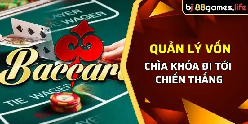Tổng Hợp Mẹo Chơi Bacarat Cải Thiện Tỉ Lệ Chiến Thắng 4 Quản lý vốn là mẹo chơi Bacarat quan trọng đi tới chiến thắng trong Bacarat